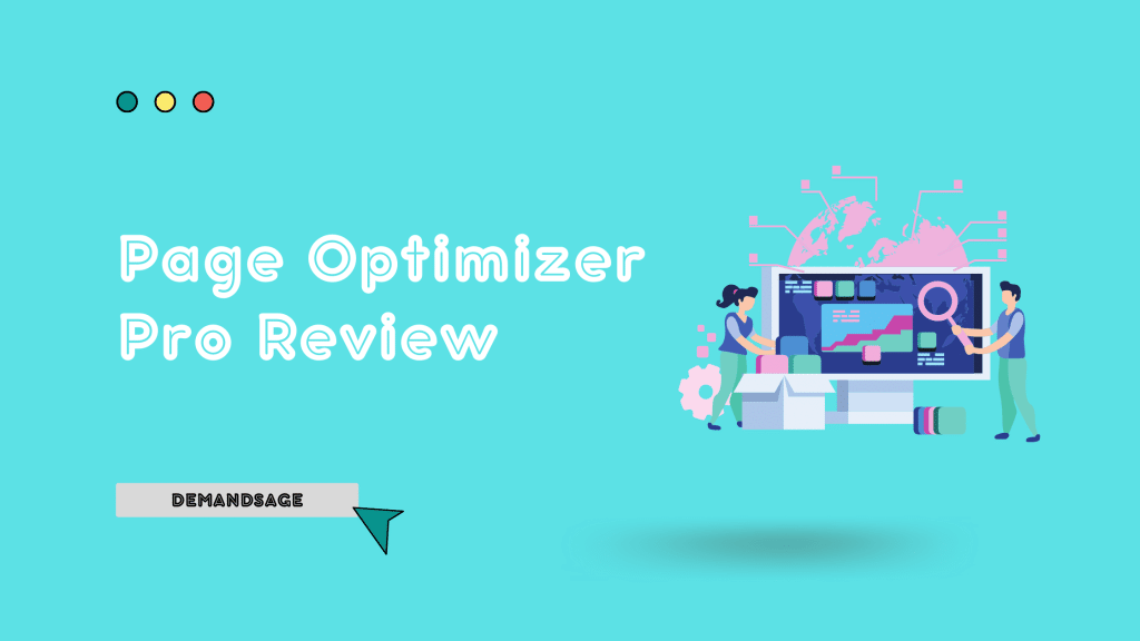 Page Optimizer Pro Review- DemandSage