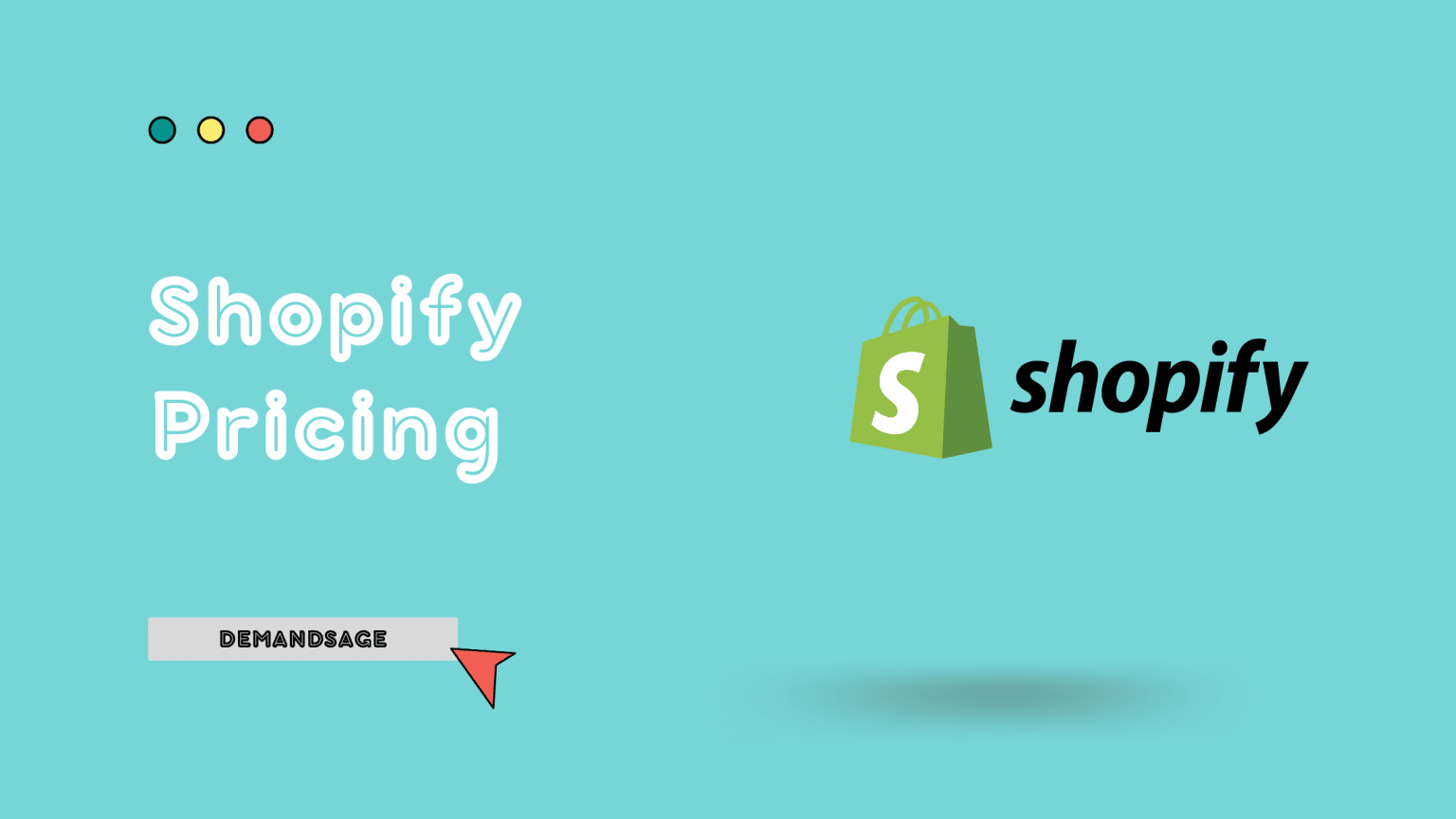 Shopify Pricing 2023 Detailed Cost Breakdown 