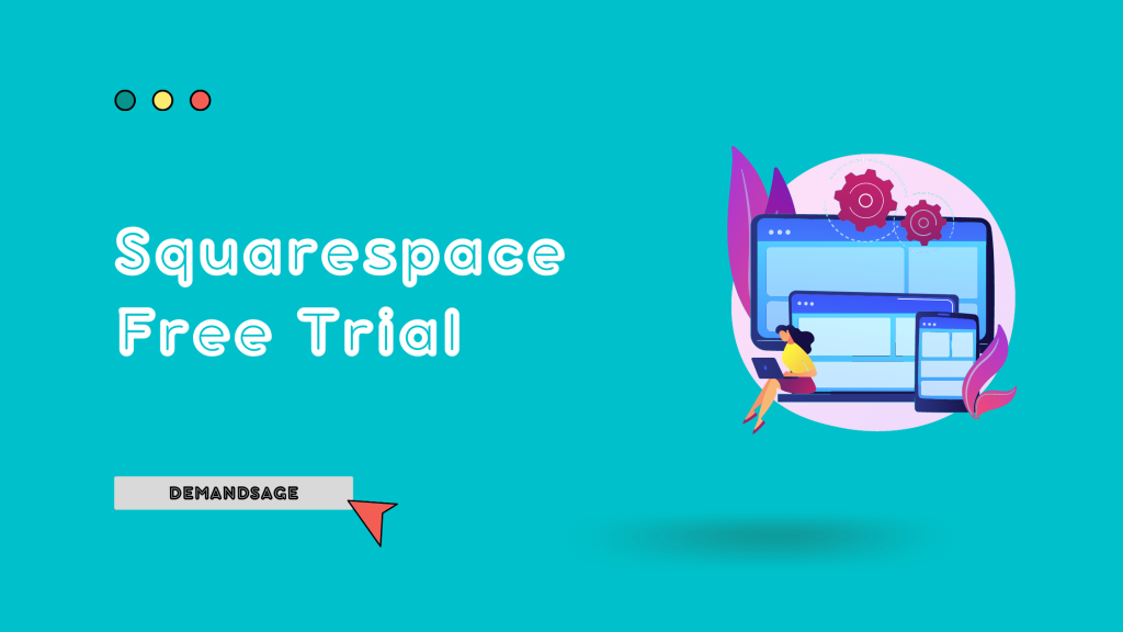 Squarespace Free Trial - DemandSage