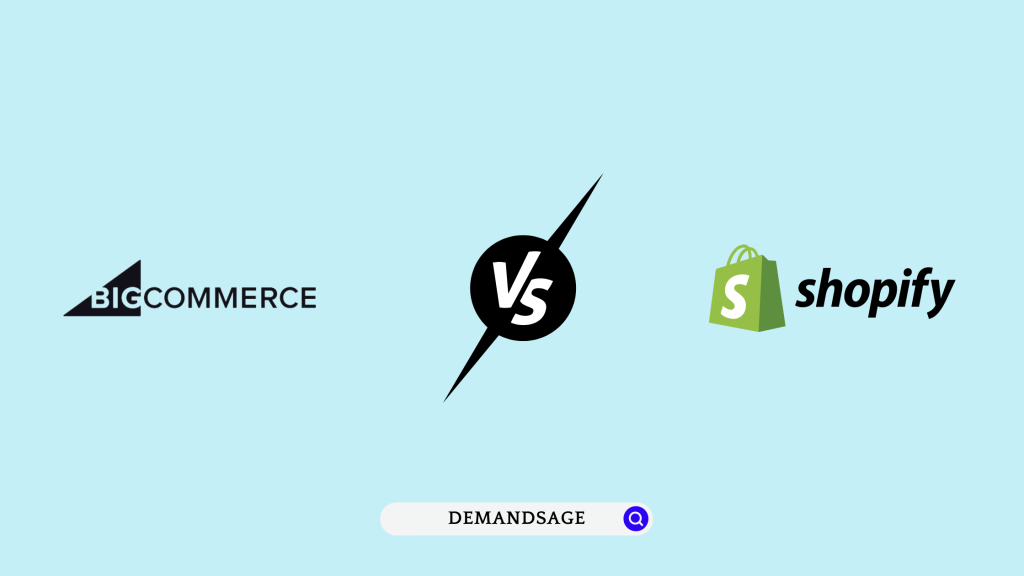 BigCommerce vs Shopify - DemandSage