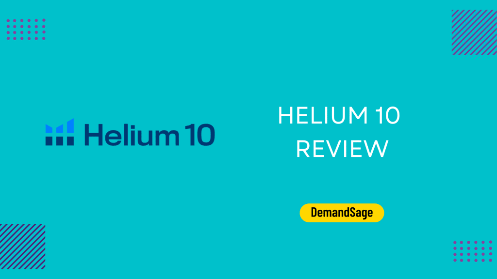Helium 10 Review - DemandSage