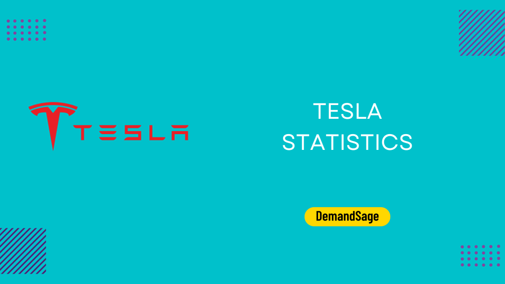 Tesla Statistics - DemandSage