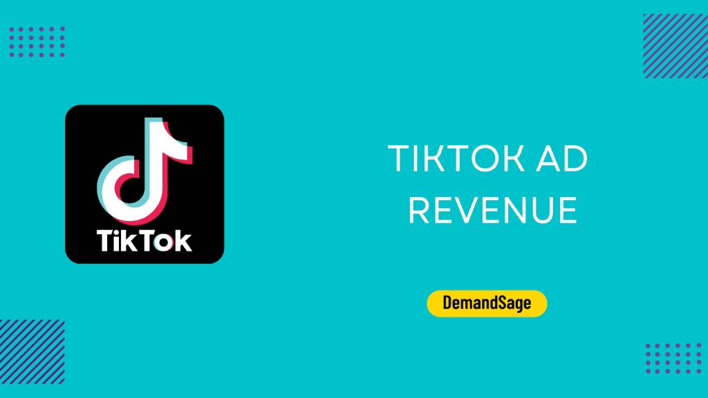 TikTok Ad Revenue - DemandSage