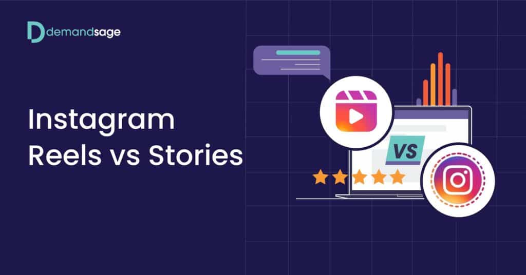Instagram Reels vs Stories